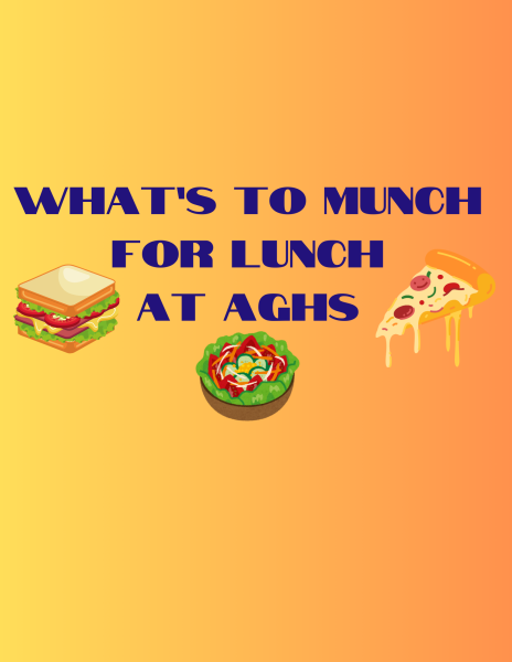 What's to munch for lunch at AGHS