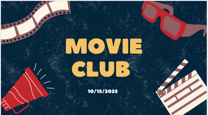 First slide for the movie club that announces future movies and plans.